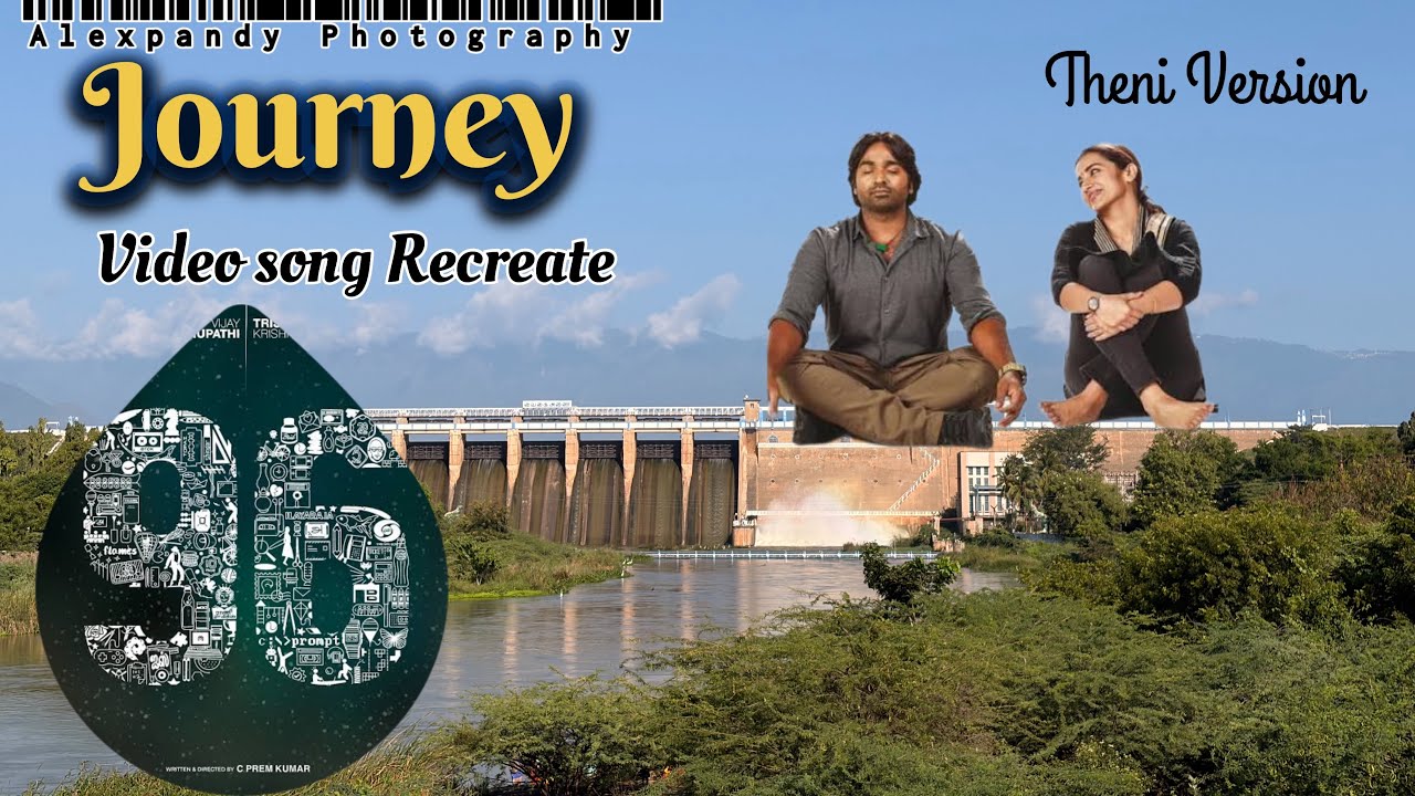 Journey full video song | 96 Movie | Recreate | Alexpandy 