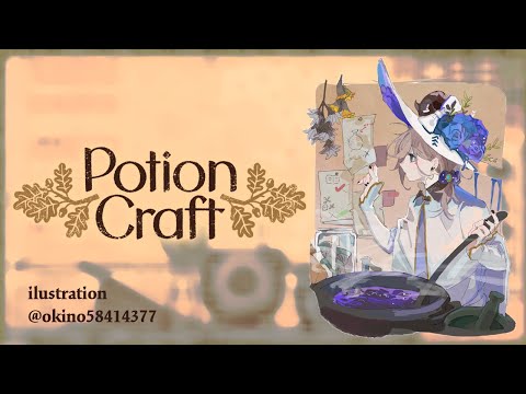 Potion Craft | そろそろ、新作ポーション作ろうかな 【にじさんじ/叶】