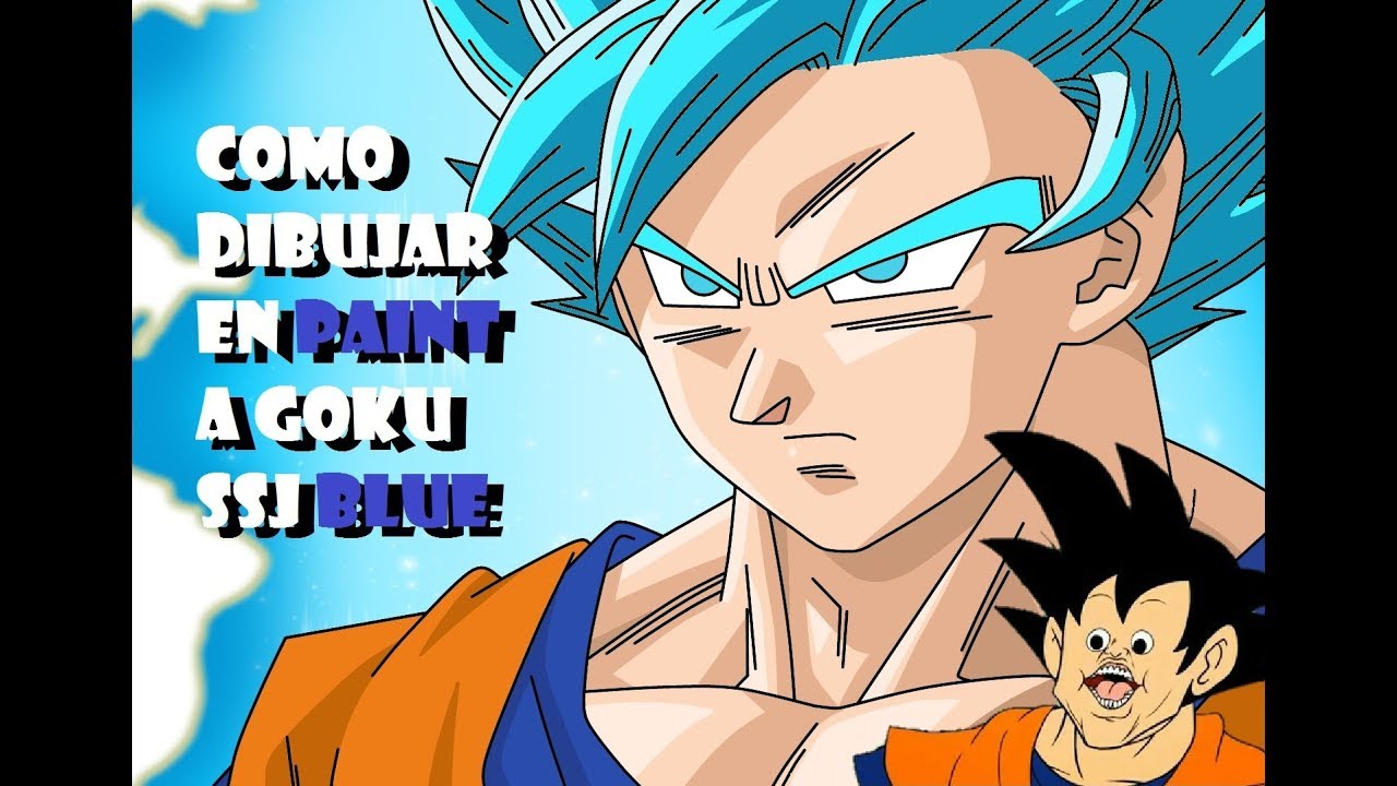 COMO DIBUJAR A GOKU SSJ BLUE/en paint facil - YouTube