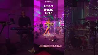 🟢 LIDIJA BACIC LILLE- ADRENALINA