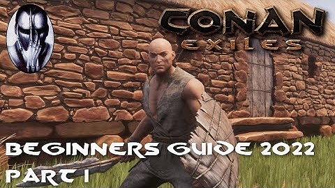 Conan Exiles - Beginner