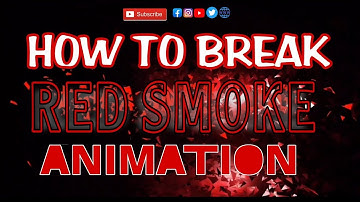 HOW TO BREAK RED SMOKE ANIMATION/INTRO #kinemasterediting #laicasmilevlog