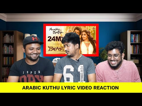 Arabic Kuthu Lyric Video [ Reaction ] | Beast | Thalapathy Vijay | Sun Pictures | Nelson | Anirudh