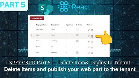 SPFx CRUD Tutorial Part 5 | Delete Functionality + Deploy SPFx Web Part to Tenant App Catalog