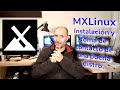MX Linux 19. Instalación y funcionamiento de una buena y muy recomendable distribución.