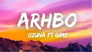 [Lyrics] Arhbo -  Ozuna ft GIMS (From FIFA World cup 2022)