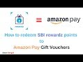 How to redeem SBI rewardz points to amazon gift card