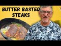 Be The Envy Of Every Camper With BUTTER BASTED SKILLET STEAKS