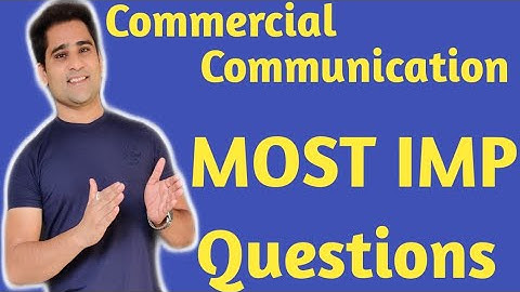 #1 commercial communication | most imp theory | paper pattern | bcom sem 6 | guj.uni |
