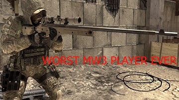 The WORST MW3 PLAYER EVER