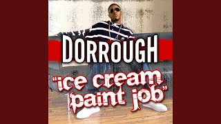 Miniatura de vídeo de "Dorrough Music - Ice Cream Paint Job"