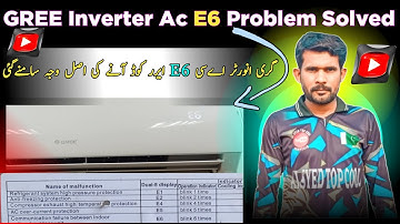 Gree Inverter Air Conditioner E6 Error Problem Solve Urdu/Hindi | Gree Dc Inverter Ac error code E6