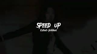 Ezhel~felaket~Speed up songs Resimi