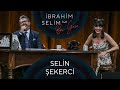 İbrahim Selim ile Bu Gece #68: Selin Şekerci, Yağmur Akoğlu