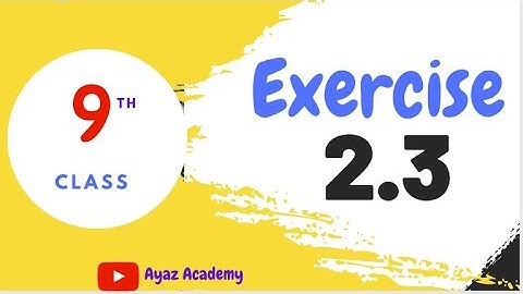 Exercise 2.3 Class 9 Maths -  kpk Boards | Real And Complex Number