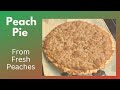 Homemade Peach Pie With Fresh Peaches From Our Tree