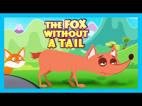 THE FOX WITHOUT A TAIL - Moral Story for Kids 