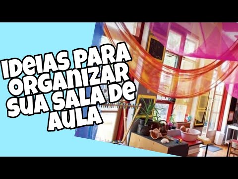 Ideias de decoração de sala de aula- Parte 1