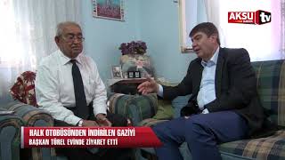 Halk otobüsünden indirilen gaziyi Başkan Menderes Türel evinde ziyaret etti...