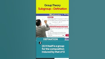 Group theory | Subgroups - what is subgroup ?