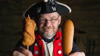 Corn Dogs 250 Years Ago - Time Travel Food! - 18th Century Cooking