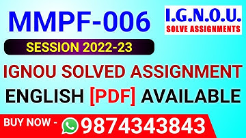MMPF-006 Solved Assignment 2022-23 in English, MMPF 6 Solved Assignment 2023, MMPF 6 Assignment