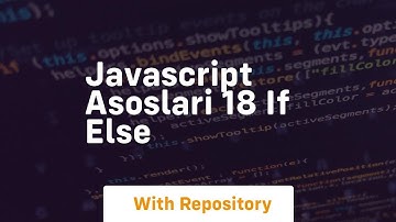 Javascript asoslari 18 if else