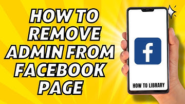 How to Remove Admin from Facebook Page - Quick And Easy!