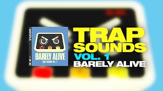 BARELY ALIVE - Trap Sounds Vol. 1 [DEMO]