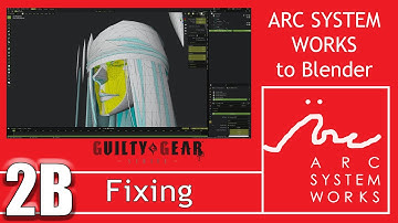 Arc System Works to Blender Guide | #2B - Guilty Gear STRIVE Model Fixing