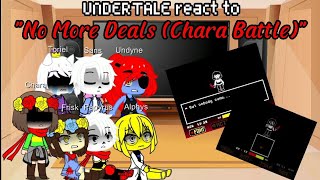 UNDERTALE react to "No More Deals (Chara Battle)" | Read description (or maybe not) | Gacha Reaction