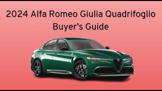 2024 Alfa Romeo Giulia Quadrifoglio Buyer’s Guide