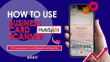 How to use the Business Card Scanner-feature in HubSpot & Streamline Lead Registration