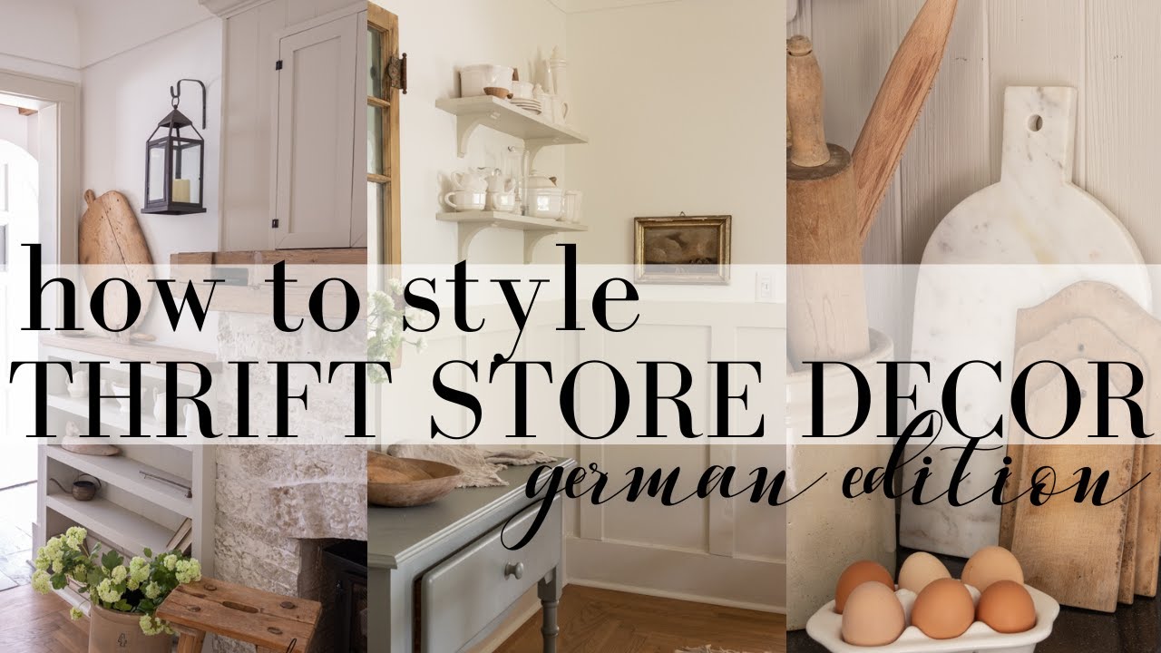 How to Style with Thrift Store Decor | Germany Thrift Haul - YouTube
