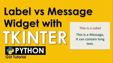 LABEL AND MESSAGE WIDGET WITH TKINTER |  LABEL AND MESSAGE WIDGET OPTIONS | PYTHON TUTORIAL