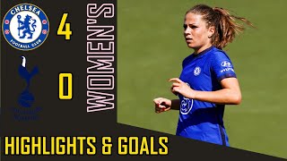 CHELSEA WOMEN'S vs TOTTENHAM WOMEN'S 4-0 | HIGHLIGHTS & GOALS | 2021