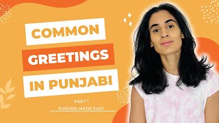 Learn Punjabi | Common Greetings in Punjabi Part 1 | Punjabi Made Easy