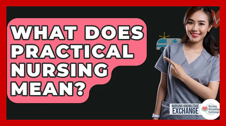 What Does Practical Nursing Mean? - Nursing Knowledge Exchange