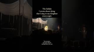 The lullaby I wrote about dying that I sing to my daughter every night