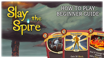 What  *IS*  Slay the Spire?  |  [How to Play and Beginner
