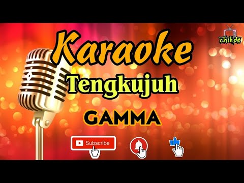 Tengkujuh ( karaoke )  - Gamma