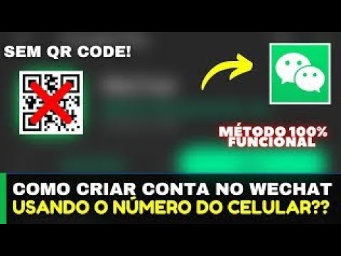 CRIANDO CONTA WECHAT PASSANDO PELO QR CODE SIGA O PASSO A PASSO