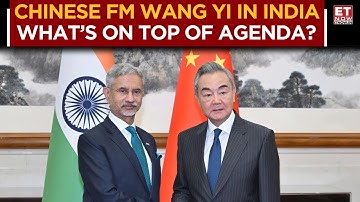 Chinese FM In India: Talks With Jaishankar, Doval & PM Modi | Trade, Border Issues On The Agenda