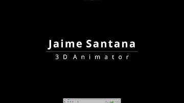 Jaime Santana - Animation Demo Reel 2021
