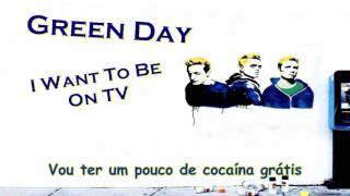 I Want To Be On Tv - Green Day (Lyric Video) (Legendado PT-BR)