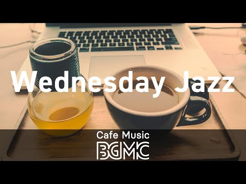 Wednesday Jazz: Study Beats Radio - Positive Morning Jazz Hip Hop for Wake Up, Work & Good Mood