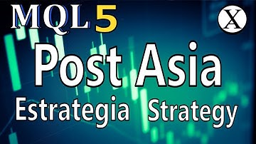 Estrategia Post Asia tutorial EA MT5 - MQL5