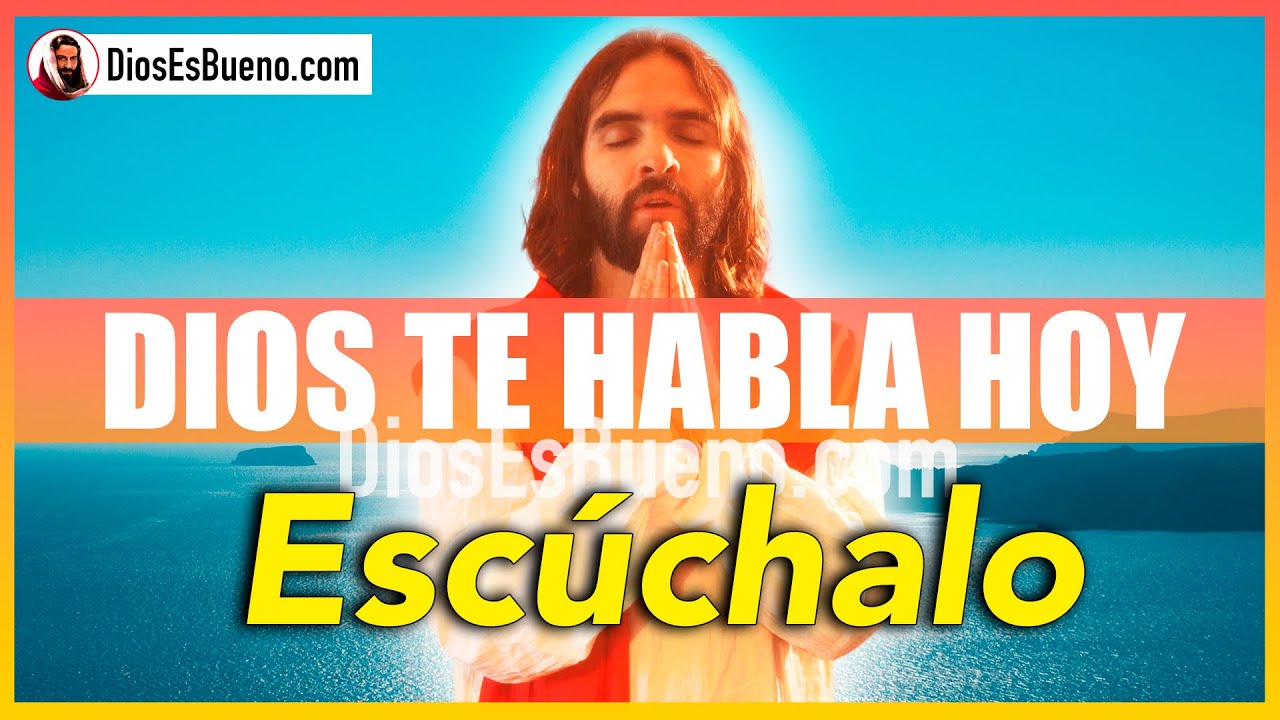 DIOS TE HABLA HOY ESCÚCHALO (Completo) YO Bendigo En Gran Manera a ...