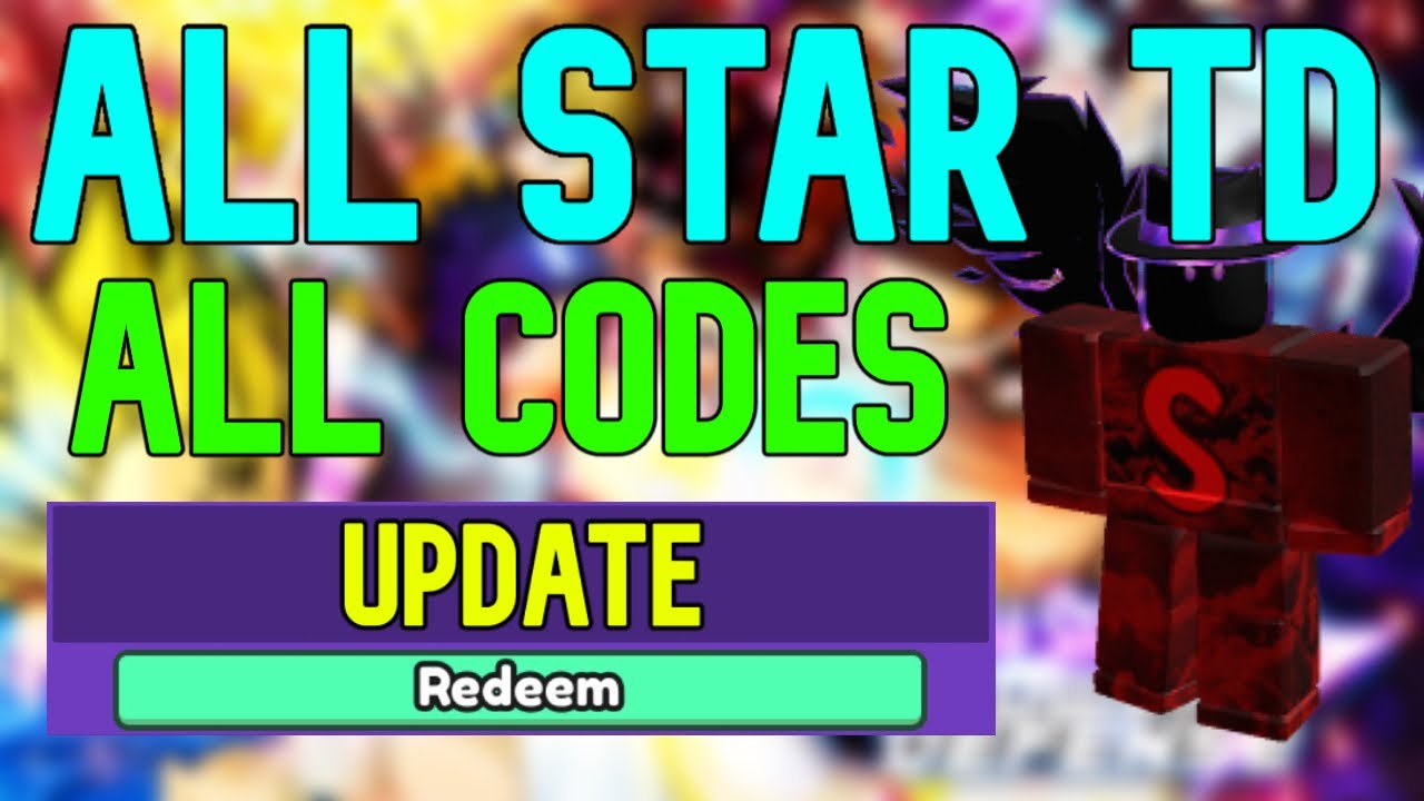 All Star Tower Defense Codes Roblox, July 2023 - naguide