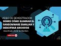 Vídeo de demostración sobre cómo eliminar el ransomware Bianlian y descifrar archivos
